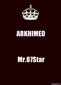 ARKHIMED Mr.O7Star