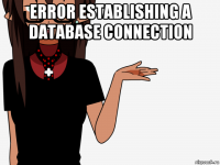 error establishing a database connection 