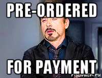 pre-ordered for payment