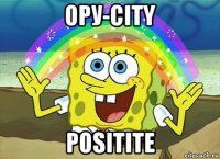 ору-city positite