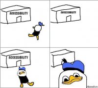 Accessibility Accessibility Accessibility    