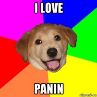 i love panin