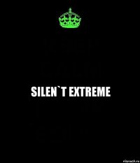 Silen`t Extreme