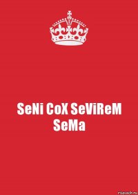 SeNi CoX SeViReM SeMa