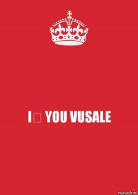 I♡ YOU VUSALE