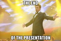 the end of the presentation