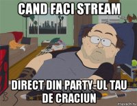 cand faci stream direct din party-ul tau de craciun