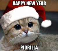 happy new year pidrilla