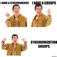 i have a Syncrhonizers i have a Groups Synchronization Groups