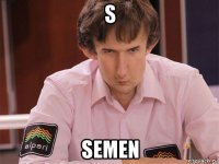 s semen