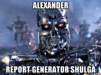 alexander report generator shulga