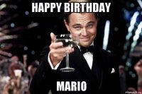 happy birthday mario