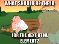 what should be the id for the next html element?