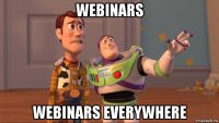 webinars webinars everywhere