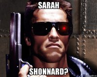 sarah shonnard?