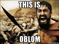 this is oblom