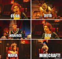 cs go dota warface gta mafia minecraft!