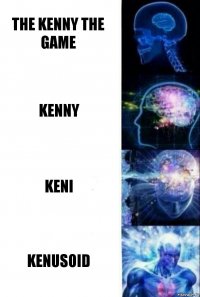 the kenny the game kenny keni kenusoid