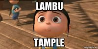 lambu tample