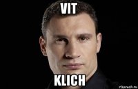 vit klich