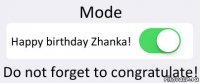 Mode Happy birthday Zhanka! Do not forget to congratulate!