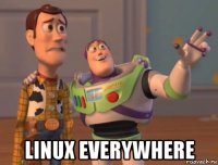  linux everywhere