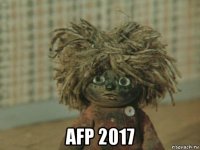  afp 2017