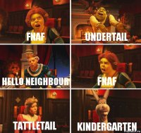 FNAF Undertail Hello Neighbour FNAF Tattletail Kindergarten