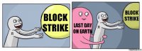 Block Strike Last Day on Earth Block Strike