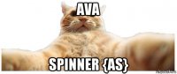 ava spinner {as}