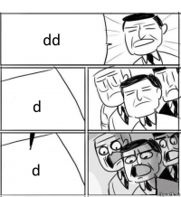 dd d d