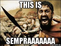 this is sempraaaaaaa