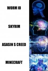 Worm io Skyrim Asasin s creed Minecraft