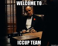 welcome to iccup team