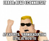 error: read econnreset at exports._errnoexception (util.js:1020:11)