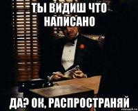 ты видиш что написано да? ок, распространяй