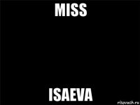 miss isaeva