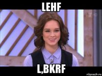 lehf l,bkrf