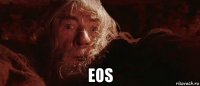  eos