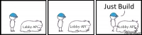 Lobby API Lobby API Lobby API Just Build