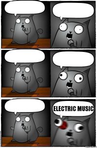      ELECTRIC MUSIC