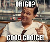 origo? good choice!