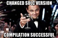 changed solc version compilation successful