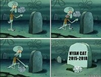 Nyan cat 2015-2018