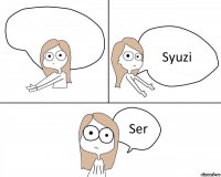  Syuzi Ser