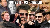 motyu rəqsə yazılıb 