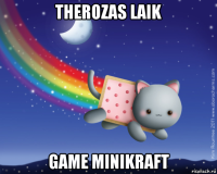 therozas laik game minikraft