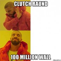 clutch raund 100 million wall