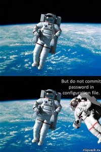  But do not commit password in configuration file.