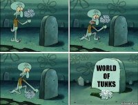 World of Tunks